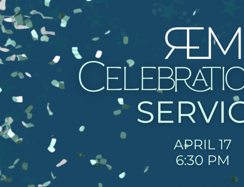 REM Celebration Service